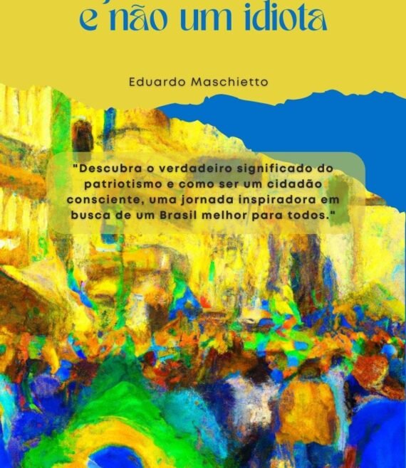 Capa Seja um Patriota e não um idiota amarelo